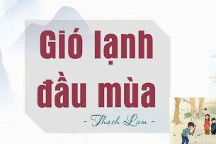 Văn bản Gió lạnh đầu mùa (Thạch Lam) - Nội dung, Tác giả tác phẩm