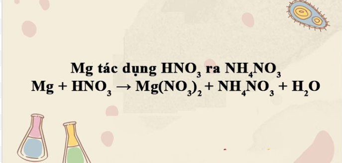 Mg + HNO3 → Mg(NO3)2 + NH4NO3 + H2O | Mg ra Mg(NO3)2