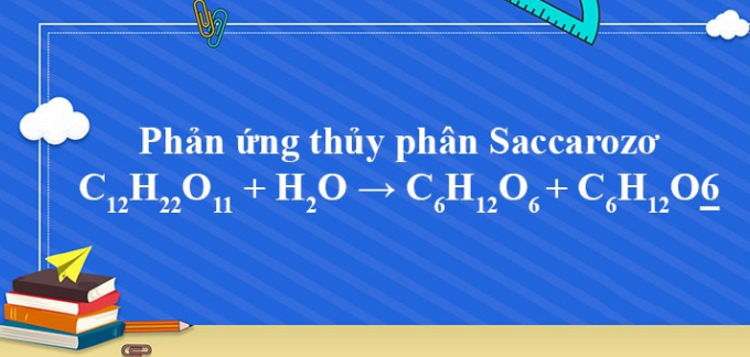 C12H22O11 + H2O → C6H12O6 + C6H12O6 | C12H22O11 ra C6H12O6