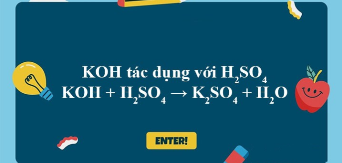 H2SO4 + KOH → K2SO4 + H2O | H2SO4 ra K2SO4