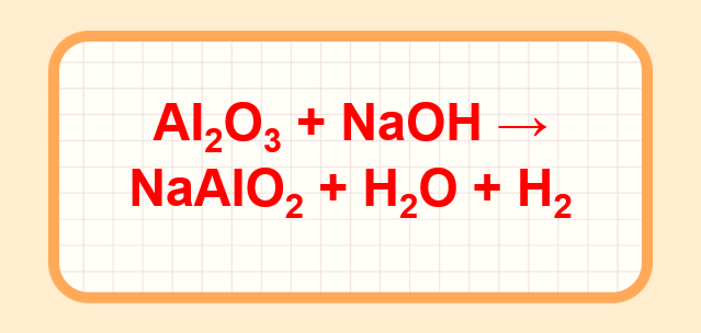 Al2O3 + NaOH → NaAlO2 + H2O | Al2O3 ra NaAlO2