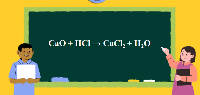 CaO + HCl → CaCl2 + H2O | CaO ra CaCl2