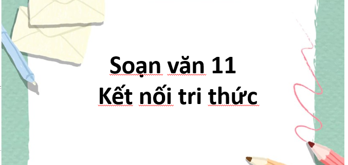 Soạn bài Giới thiệu một tác phẩm nghệ thuật lớp 11 | Kết nối tri thức