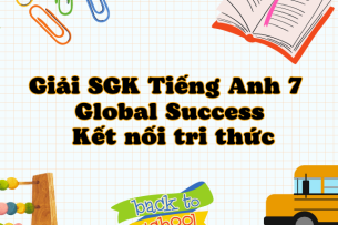 Giải SGK Tiếng Anh 7 Review 4 Language trang 134 - Global Success