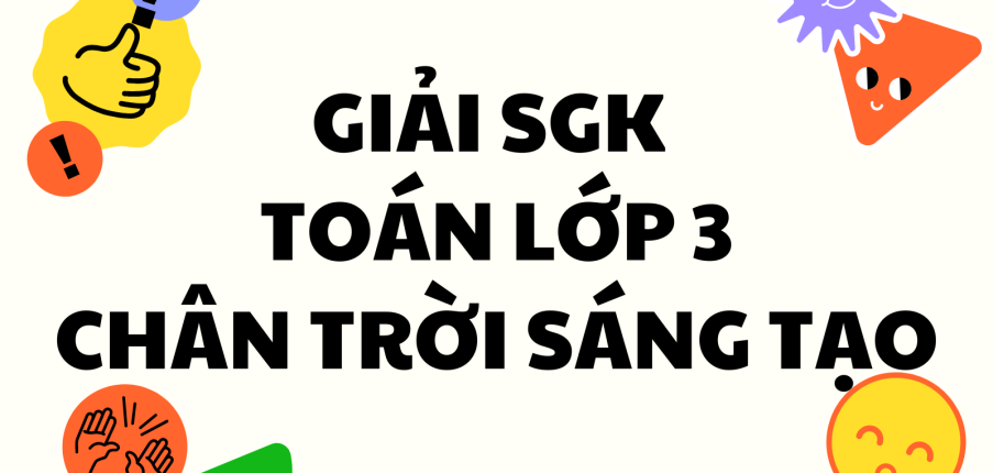 Giải SGK Toán lớp 3 trang 23, 24 Bài 11: Hình tam giác. Hình tứ giác - Chân trời sáng tạo