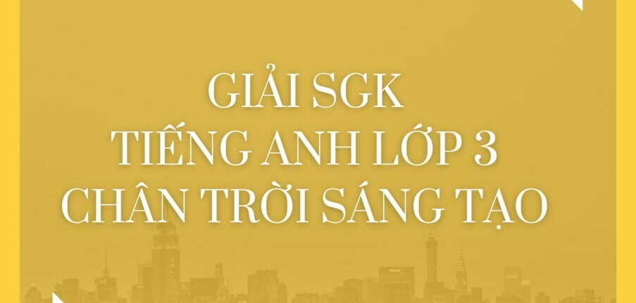 Giải SGK Tiếng Anh 3 Unit 3 Words trang 22 Family and Friends - Chân trời sáng tạo