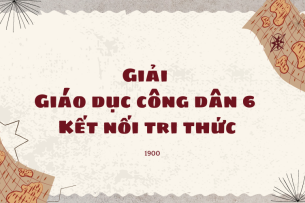 Giải SGK Giáo dục công dân 6 Bài 3 (Kết nối tri thức): Siêng năng, kiên trì