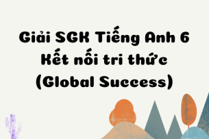 Unit 4 Tiếng Anh 6 A Closer Look 2 trang 41, 42 | Tiếng Anh 6 Global success