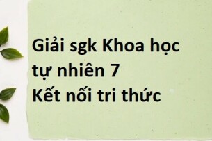 Giải SGK Khoa học tự nhiên 7 Bài 1 (Kết nối tri thức): Phương pháp và kĩ năng học tập môn khoa học tự nhiên