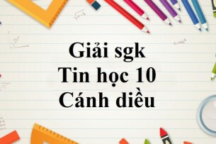 Giải SGK Tin học 10 (Cánh diều) Bài 2: Dự án nhỏ: Tìm hiểu về lập trình web, lập trình trò chơi và lập trình cho thiết bị di động