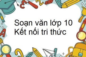 Soạn bài Thuyết trình về một vấn đề xã hội có sử dụng kết hợp phương tiện ngôn ngữ và phương tiện phi ngôn ngữ lớp 10 | Kết nối tri thức