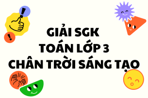 Giải SGK Toán lớp 3 trang 80, 81 Bài 95: Ôn tập các phép tính - Chân trời sáng tạo