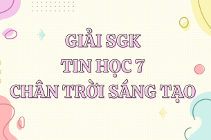 Giải SGK Tin học 7 Bài 1 (Chân trời sáng tạo): Thiết bị vào và thiết bị ra