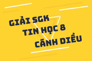 Giải SGK Tin học 8 (Cánh diều) Bài 6: Thêm chữ vào ảnh