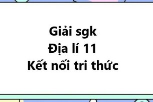 Giải SGK Địa lí 11 (Kết nối tri thức) Bài 21: Kinh tế Liên Bang Nga