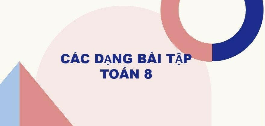 50 bài tập về các phương pháp phân tích đa thức thành nhân tử (có đáp án 2024) – Toán 8