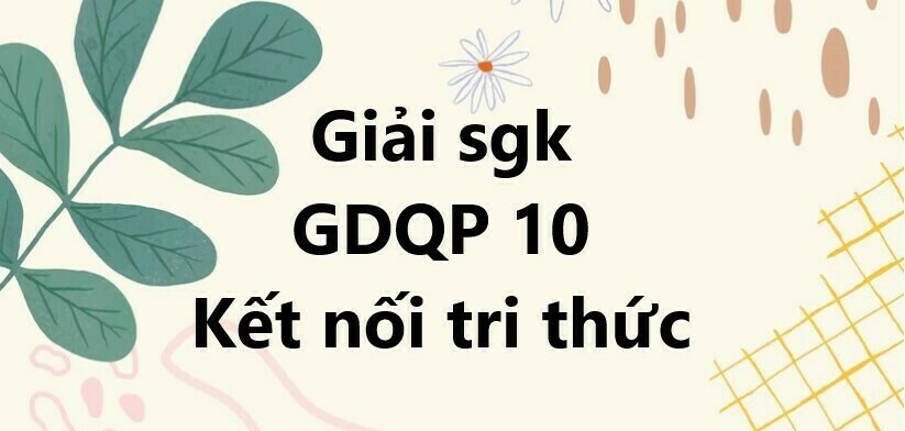 Giải SGK Giáo dục quốc phòng 10 (Kết nối tri thức) Bài 12: Kĩ thuật cấp cứu và chuyển thương | Giải GDQP 10 Kết nối tri thức