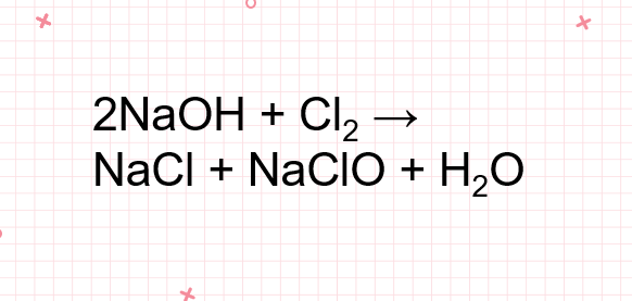 NaOH + Cl2 → NaCl + NaClO + H2O | Cl2 ra NaCl | Cl2 ra NaClO | NaOH ra NaCl | NaOH ra NaClO