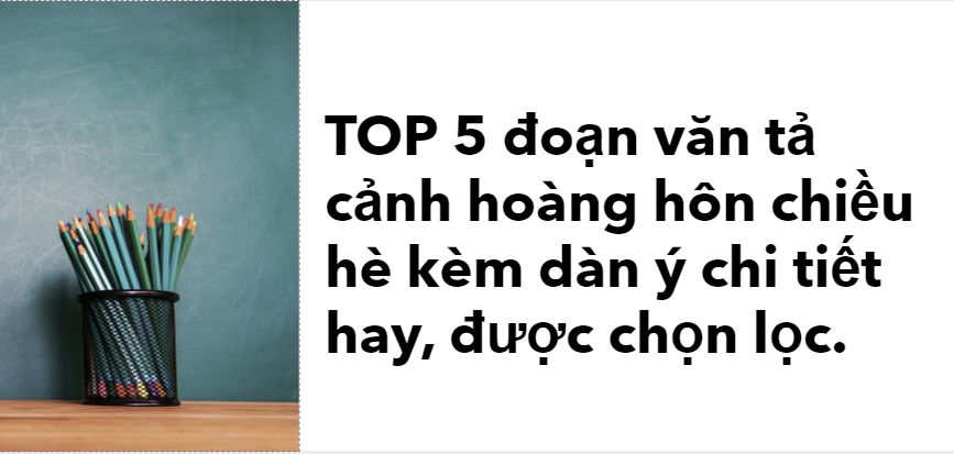 TOP 5 đoạn văn Tả cảnh hoàng hôn chiều hè (2024) hay nhất