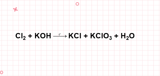 Cl2 + KOH → KCl + KClO3 + H2O | Cl2 ra KClO3