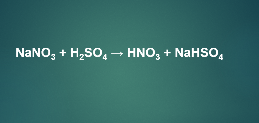 NaNO3 + H2SO4 → HNO3 + NaHSO4 | NaNO3 ra HNO3