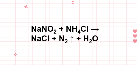 NaNO2 + NH4Cl → NaCl + N2 ↑ + H2O | NaNO2 ra N2 | NH4Cl ra N2 | NaNO2 ra NaCl