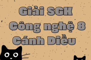 Giải SGK Công nghệ 8 (Cánh diều) Ôn tập chủ đề 4 trang 88