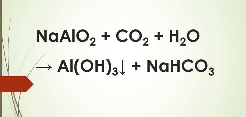 NaAlO2 ra Al(OH)3 | NaAlO2 + CO2 + H2O → Al(OH)3↓ + NaHCO3