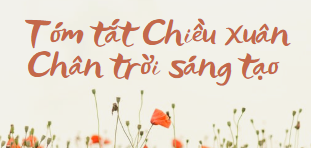 Tóm tắt Chiều Xuân (10 mẫu) 2024 mới nhất - Chân trời sáng tạo