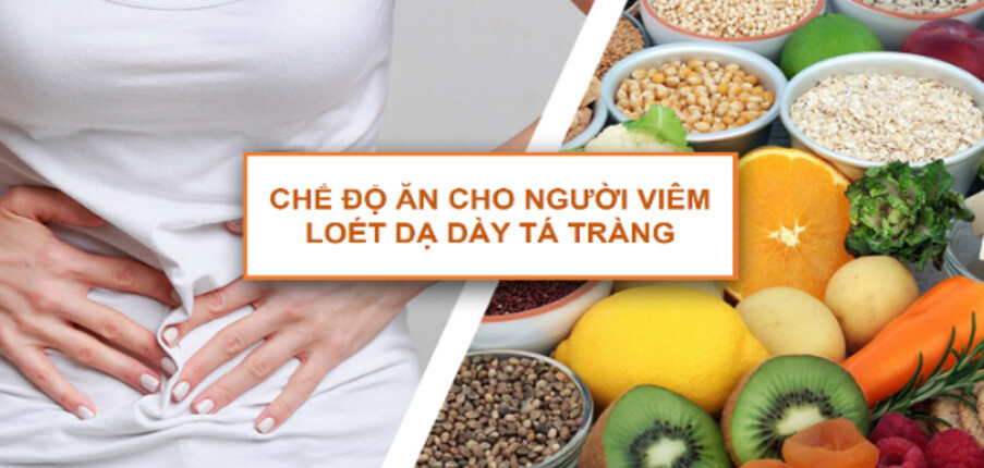 Chế độ ăn cho bệnh nhân viêm loét dạ dày tá tràng