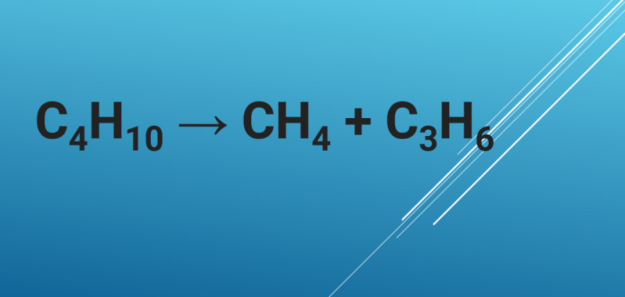 C4H10 ra CH4 | C4H10 ra C3H6 | C4H10 → CH4 + C3H6