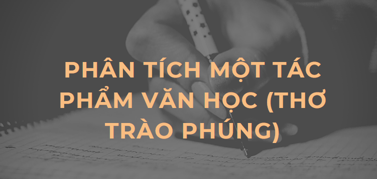 TOP 10 Bài văn Phân tích một tác phẩm văn học (thơ trào phúng) (2024) HAY NHẤT