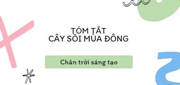 Tóm tắt Cây sồi mùa đông (10 mẫu) 2024 mới nhất - Chân trời sáng tạo