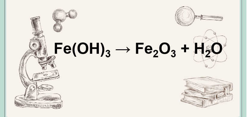 Cân bằng phương trình Fe(OH)3 → Fe2O3 + H2O và bài tập áp dụng