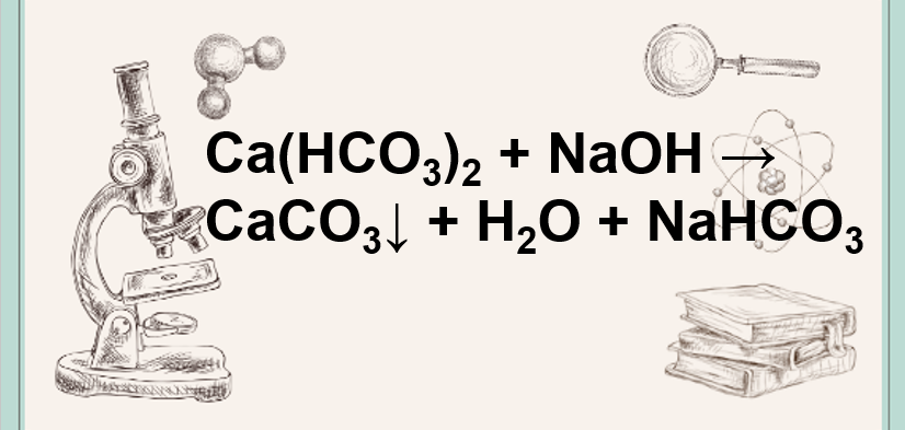 Phản ứng hóa học Ca(OH)2 + NaHCO3 → CaCO3 ↓ + H2O + NaOH