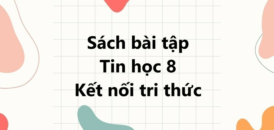 Giải SBT Tin học 8 (Kết nối tri thức) Bài 9a: Tạo đầu trang, chân trang cho văn bản