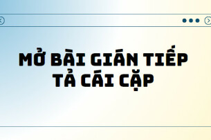 TOP 20 Mở bài gián tiếp tả cái cặp (2024) SIÊU HAY