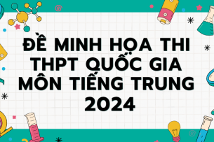 Đề minh họa môn Tiếng Trung thi tốt nghiệp THPT 2024 (có đáp án)