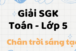 Giải SGK Toán lớp 5 trang 34, 35 (Chân trời sáng tạo) Bài 12: Em làm được những gì?