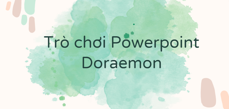 Trò chơi Powerpoint Doraemon (2024 HAY NHẤT) 5 mẫu