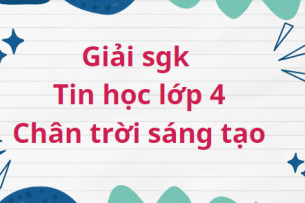 Giải SGK Tin học lớp 4 (Chân trời sáng tạo) Bài 4: Tìm kiếm thông tin trên internet