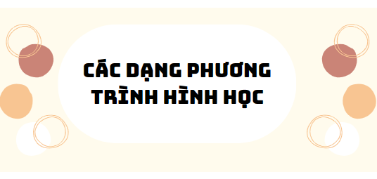 30 bài tập các dạng phương trình hình học 2024 (có đáp án)